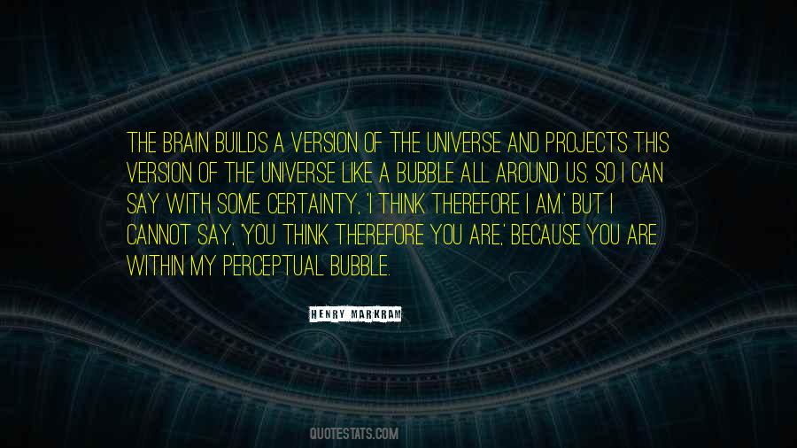 I Think Therefore Quotes #124044