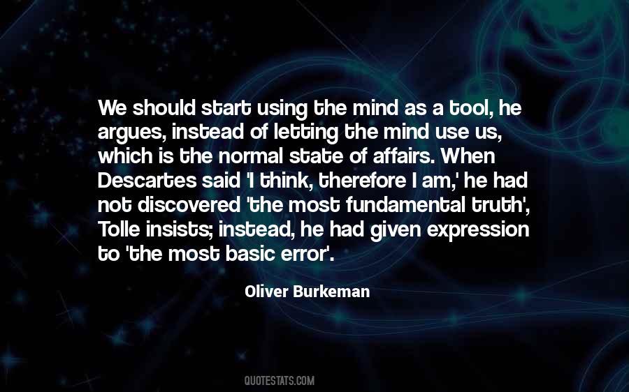 I Think Therefore Quotes #1691401