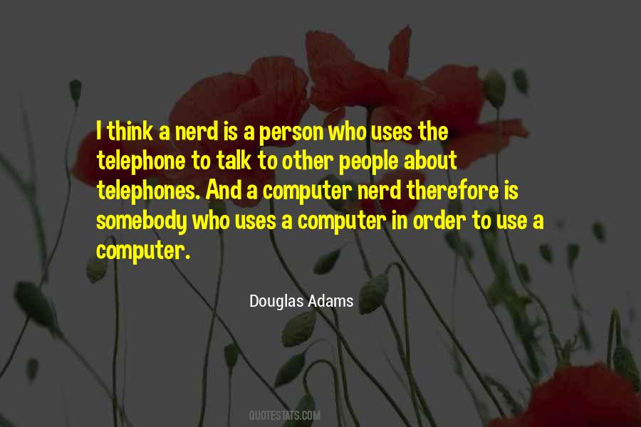 I Think Therefore Quotes #417790