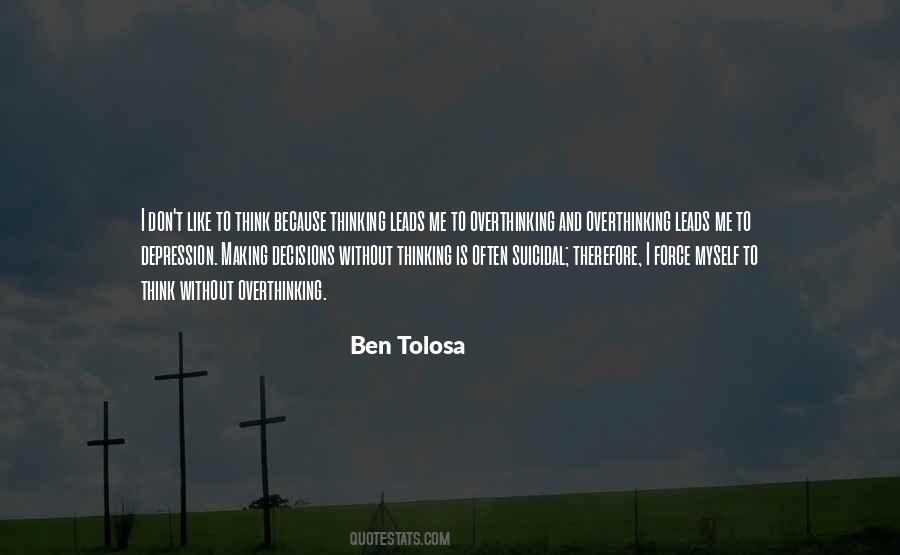 I Think Therefore Quotes #459617