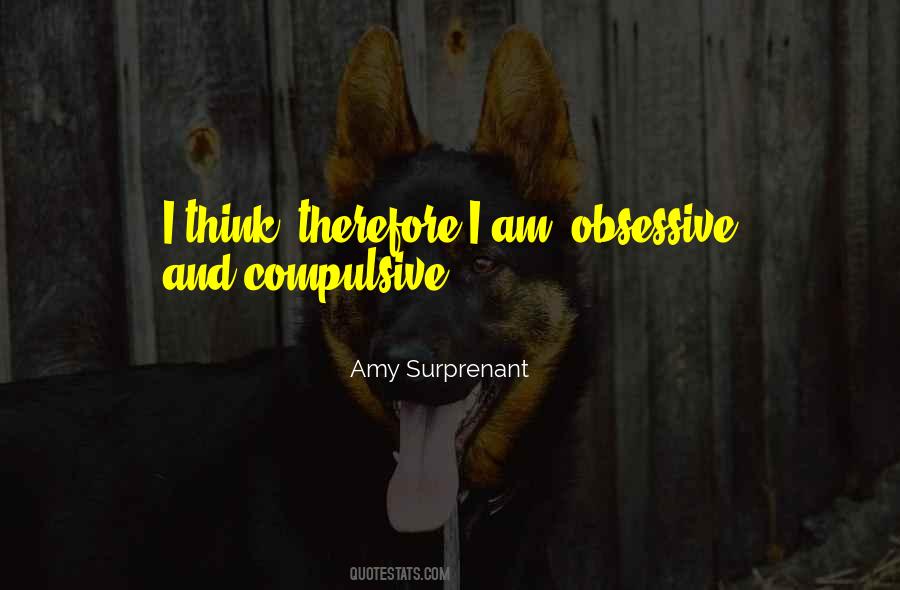 I Think Therefore Quotes #650012