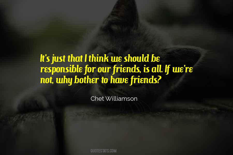 I Think We Should Just Be Friends Quotes #624295