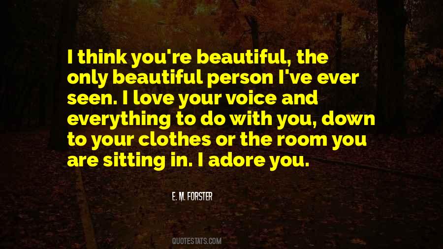 I Think You Are Beautiful Quotes #644556