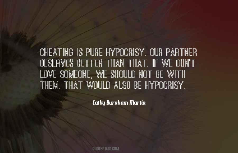 I Think You Cheating Quotes #120688