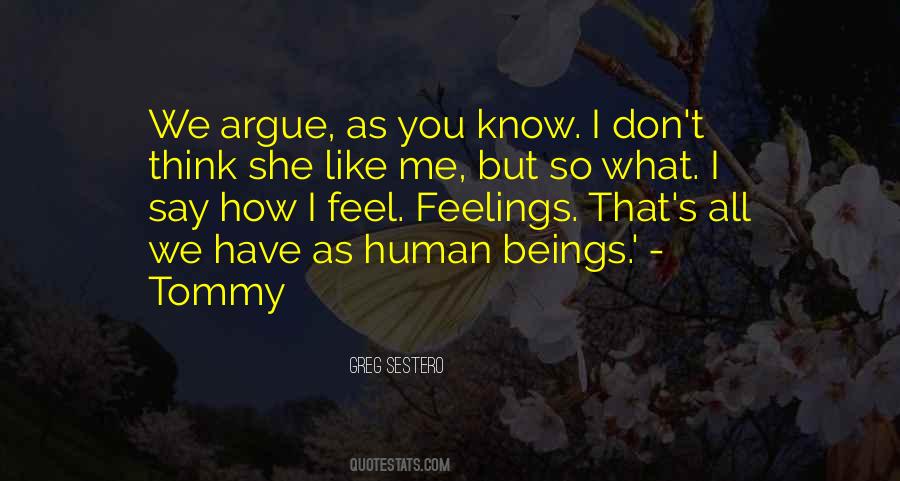 I Think You Like Me Quotes #78449