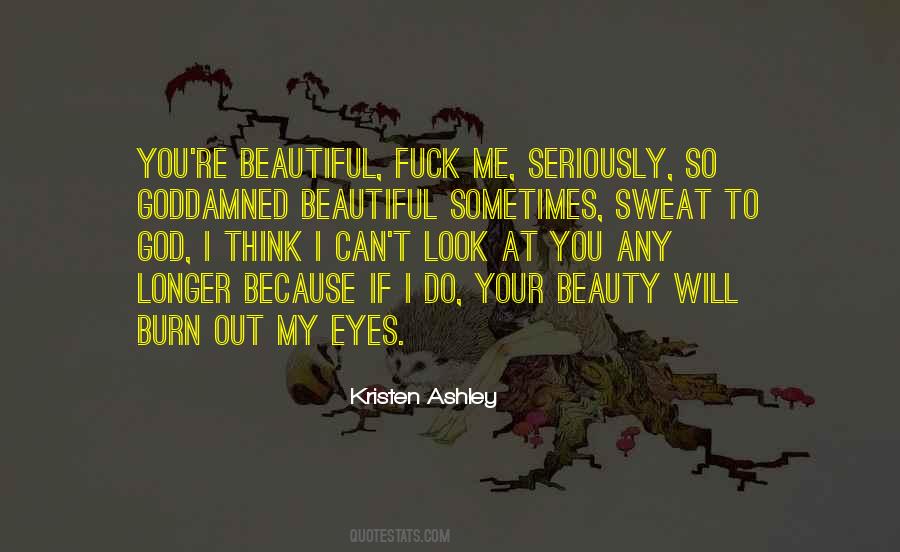 I Think You're Beautiful Quotes #1870663