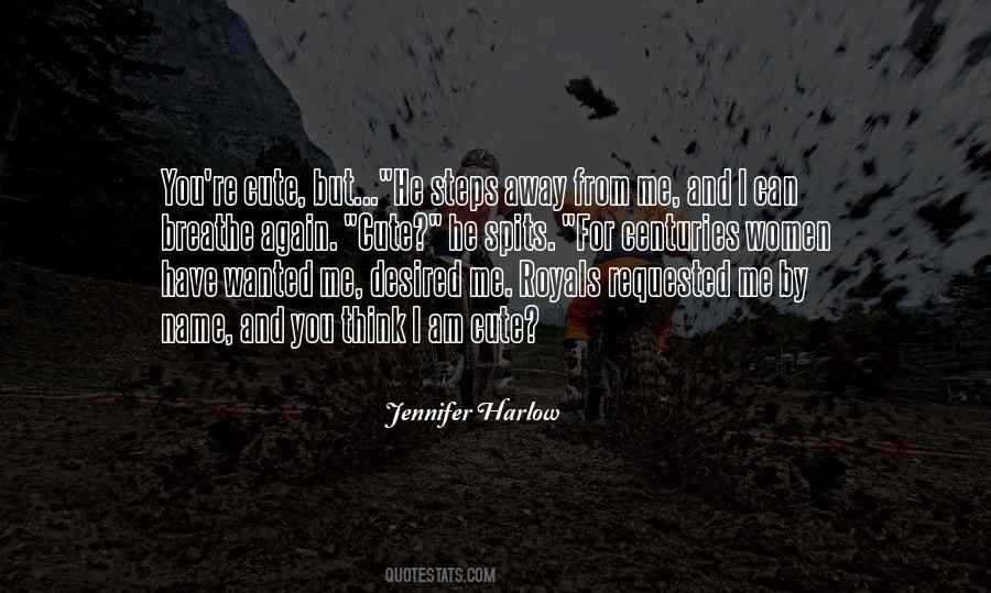 I Think You're Cute Quotes #1679379