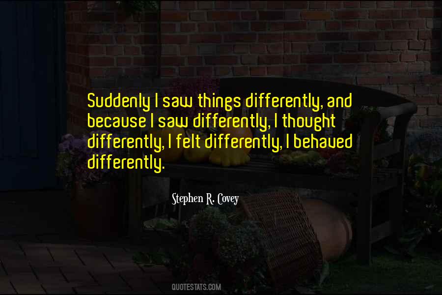 I Thought Differently Quotes #325786