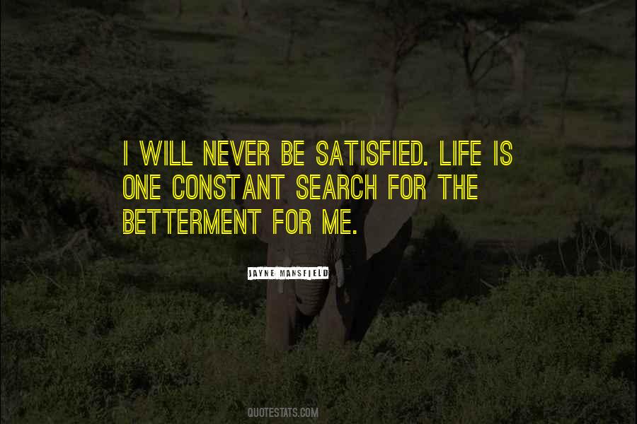 Quotes About The Betterment #1824788