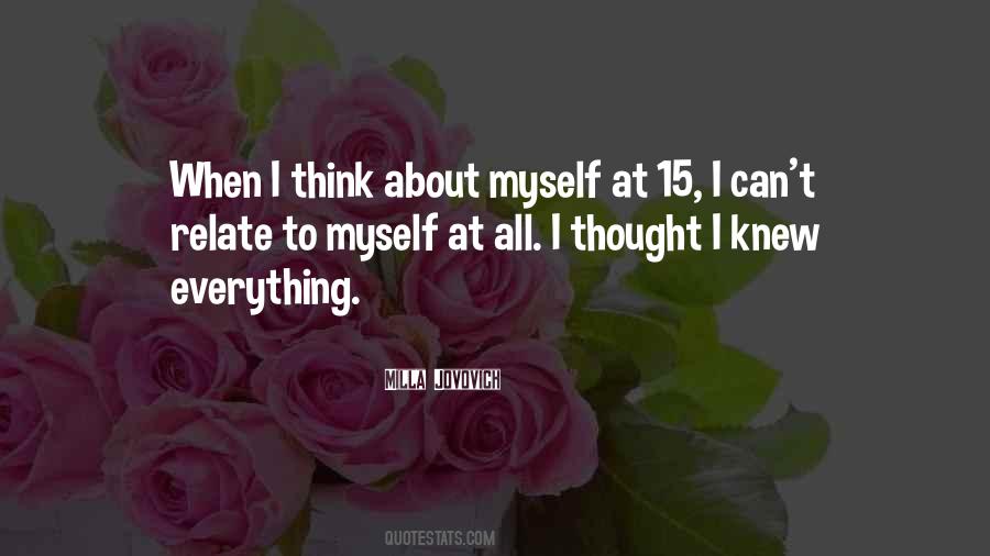 I Thought I Knew Everything Quotes #1636014