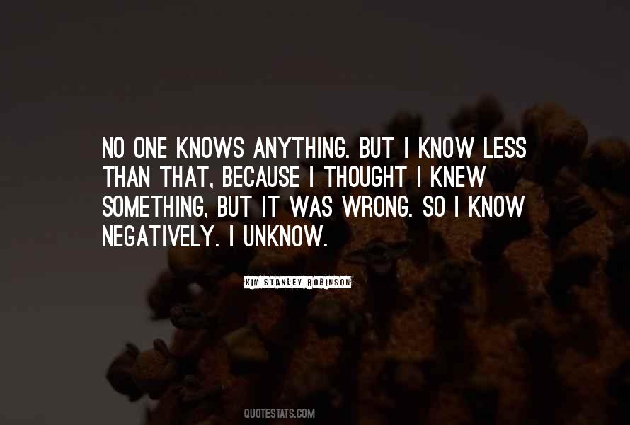 I Thought I Knew You But I Was Wrong Quotes #194244