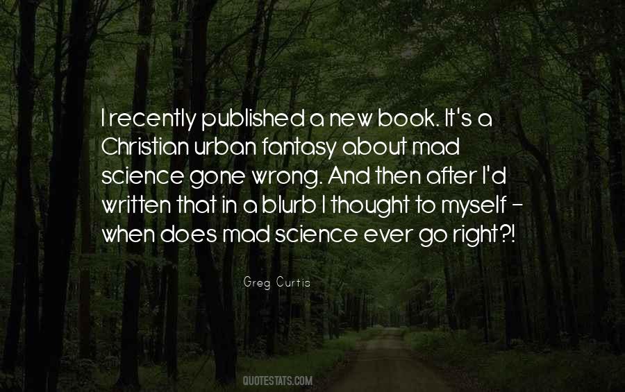 I Thought Wrong Quotes #130956