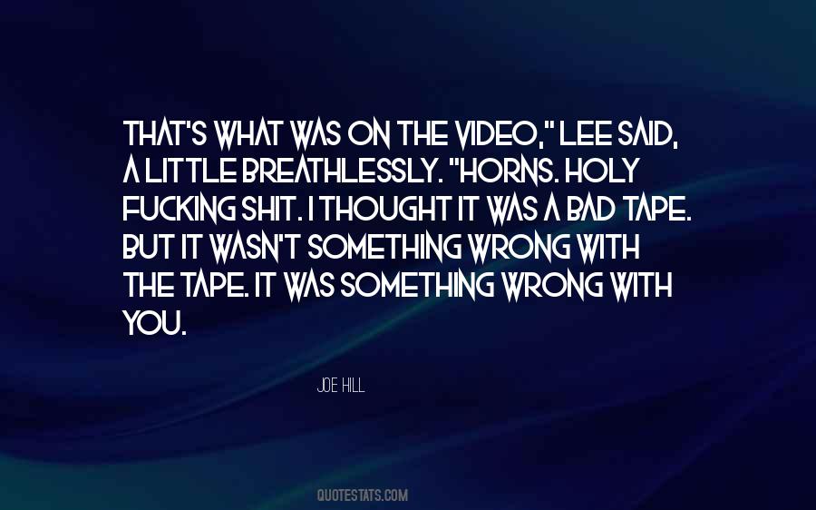 I Thought Wrong Quotes #168196