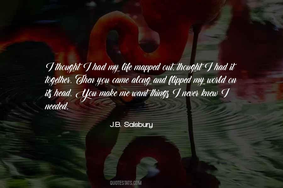 I Thought You Knew Me Quotes #1669404