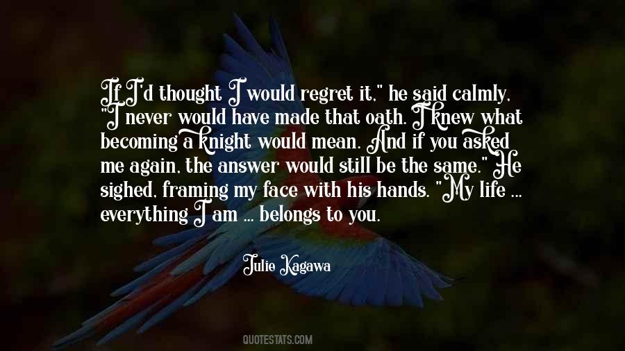 I Thought You Knew Me Quotes #1683764