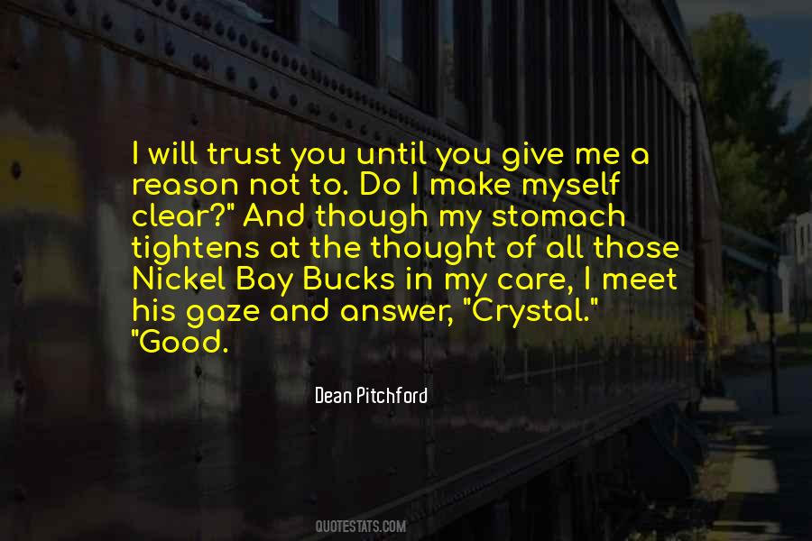 I Thought You Trust Me Quotes #1724367