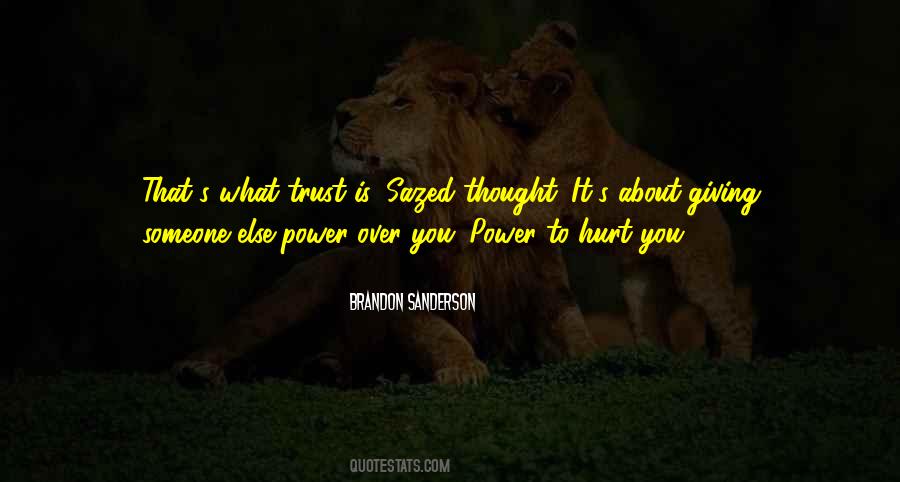 I Thought You Trust Me Quotes #485025