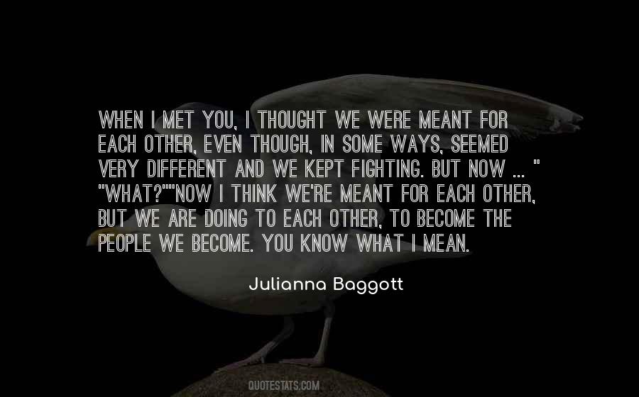 I Thought You Were Different Quotes #1173010