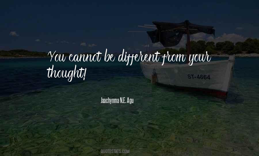 I Thought You Were Different Quotes #156586
