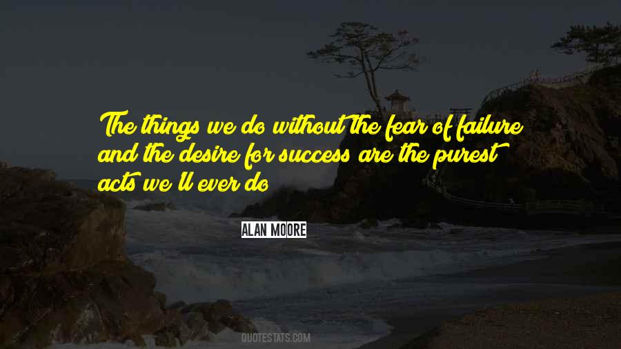 Quotes About Fear Of Success #1019187