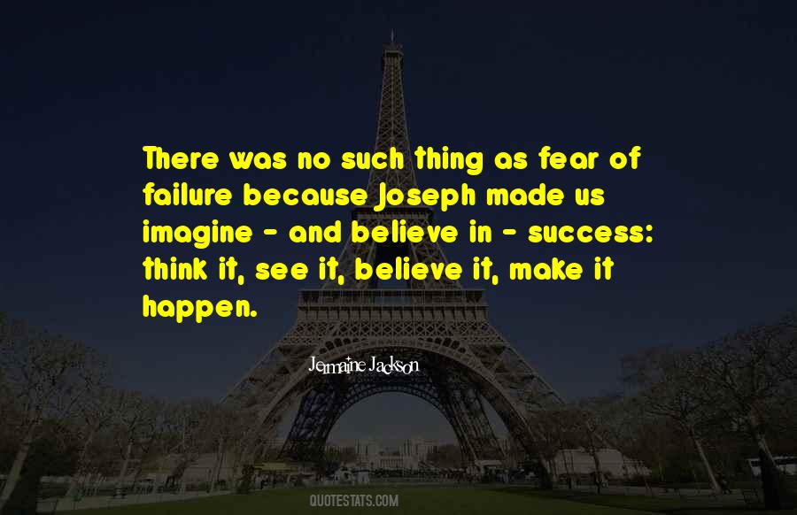 Quotes About Fear Of Success #390339