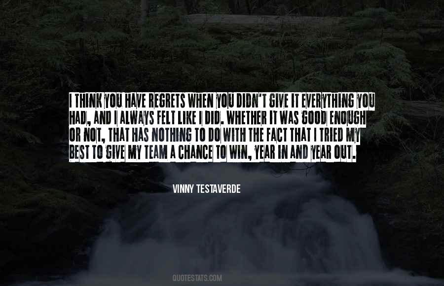 I Tried Everything Quotes #1070346 I Tried Everything Quotes #1070346