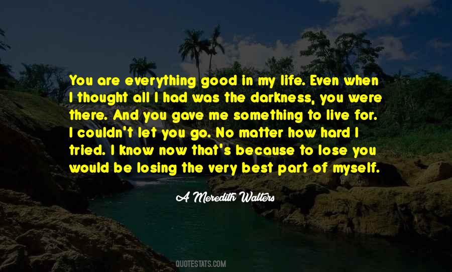 I Tried Everything Quotes #1177677 I Tried Everything Quotes #1177677