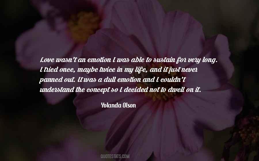 I Tried Not To Love You Quotes #36329