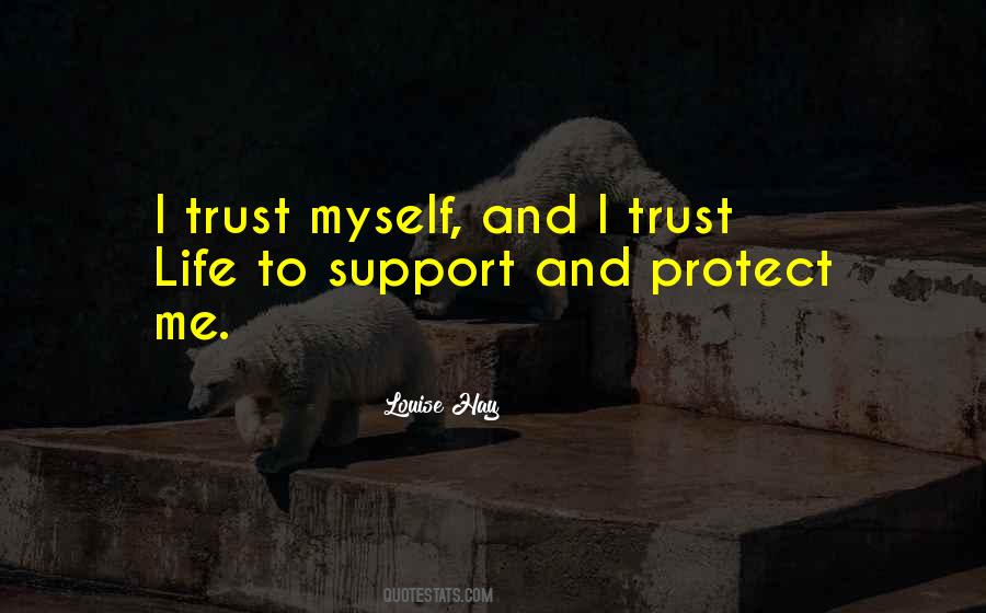 I Trust Myself Quotes #1812959