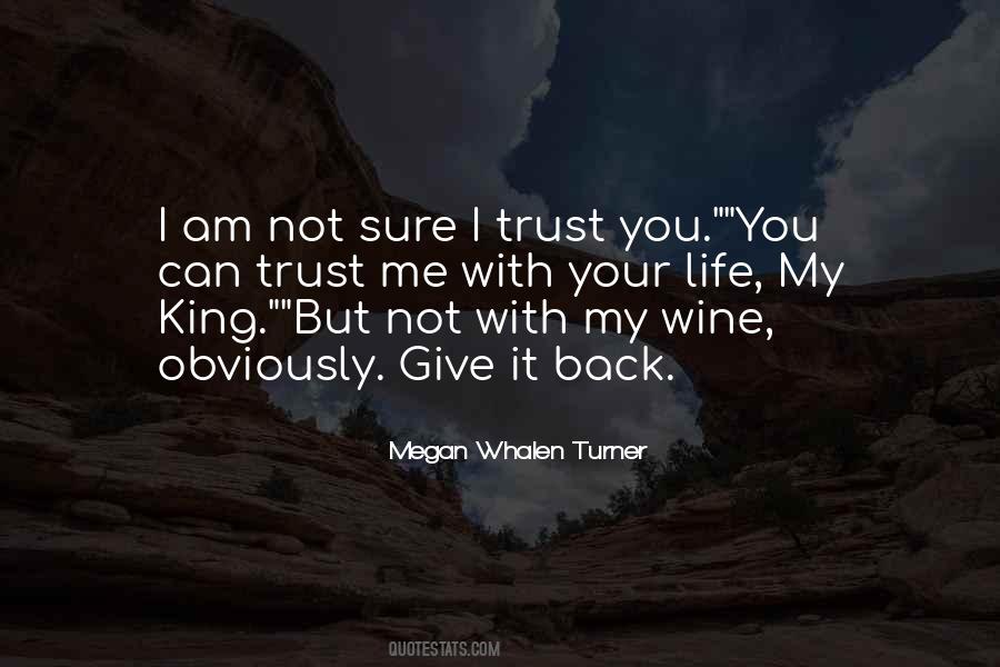 I Trust You But Quotes #258030