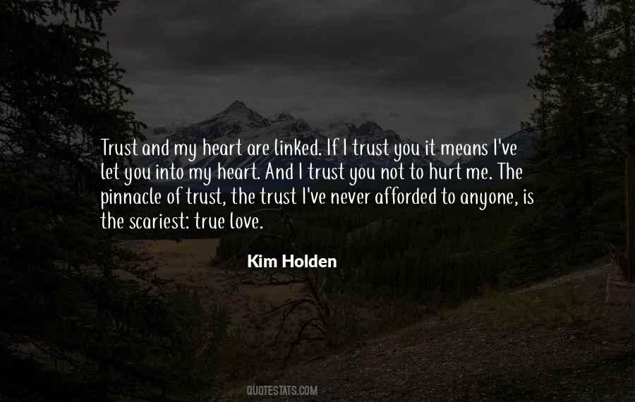 I Trust You But You Hurt Me Quotes #791517