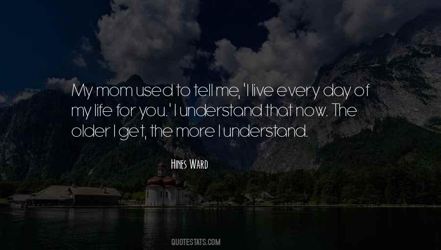 I Understand Me Quotes #50319