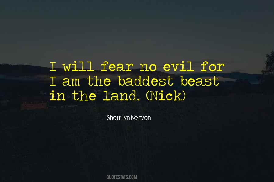 Quotes About Fear No Evil #1320697