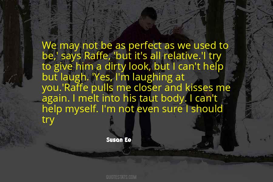I Used To Look Up To You Quotes #184765