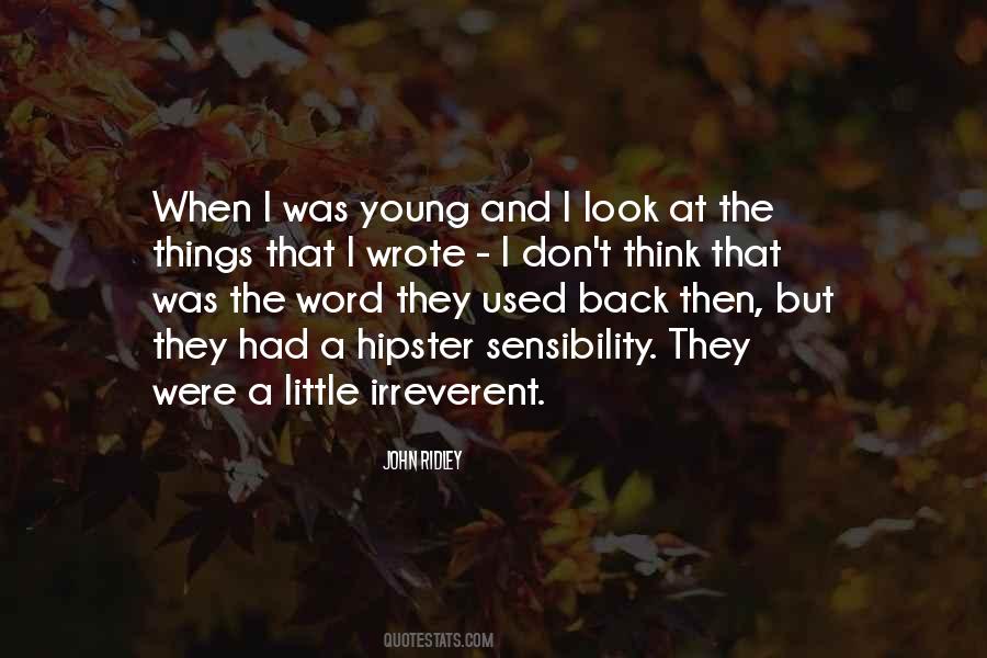 I Used To Look Up To You Quotes #24056