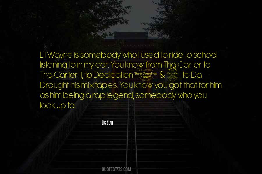 I Used To Look Up To You Quotes #982281