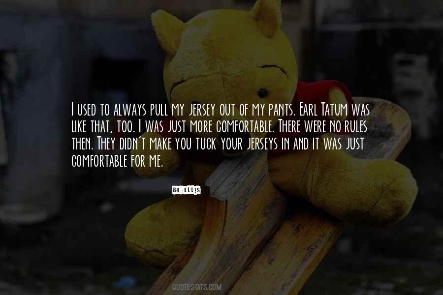 I Used To Quotes #1729370