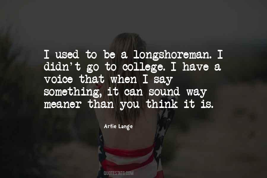 I Used To Quotes #1730266