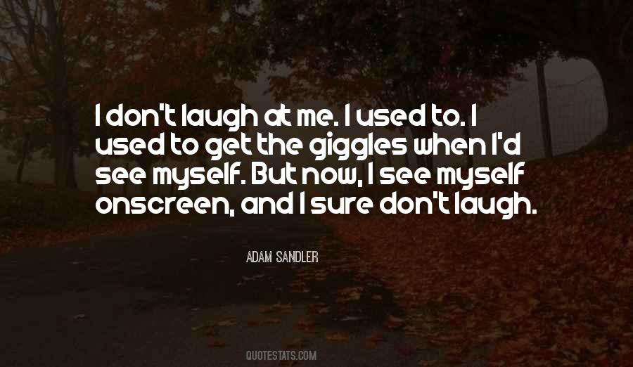 I Used To Quotes #1745618