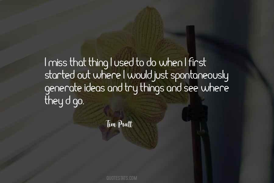 I Used To Quotes #1760284