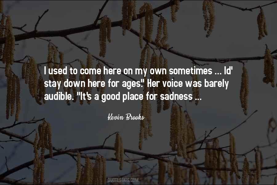 I Used To Quotes #1772684