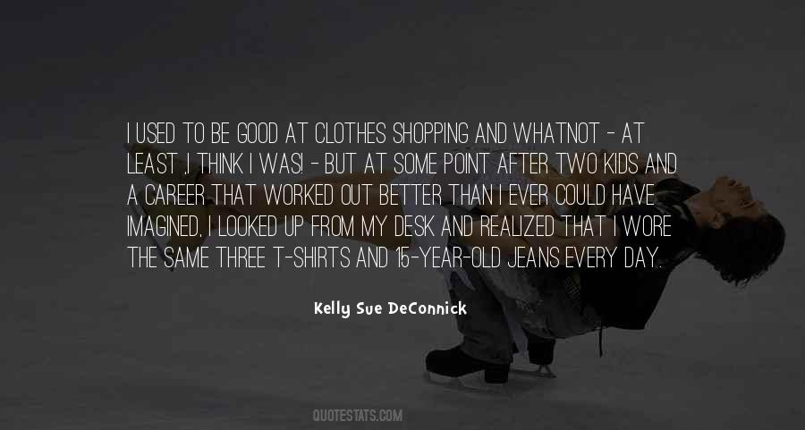 I Used To Quotes #1772702