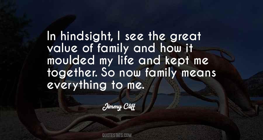 I Value My Family Quotes #822108