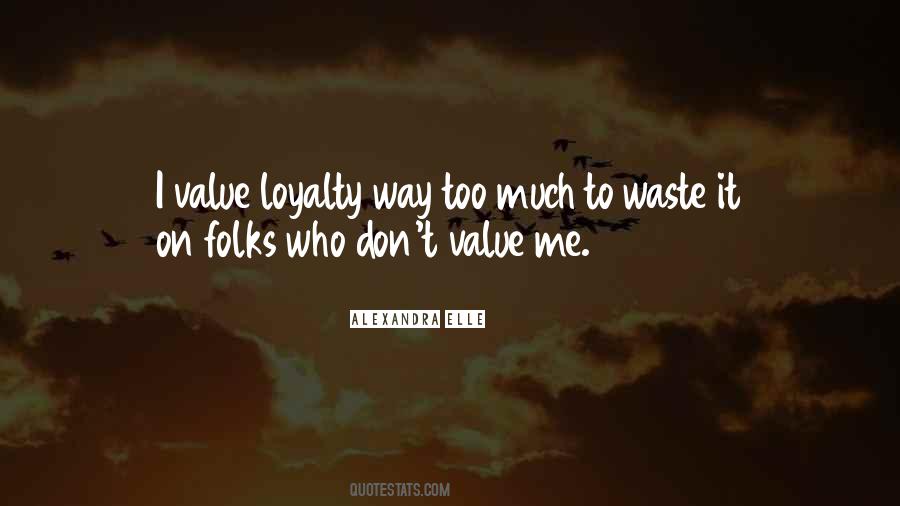 I Value Quotes #1081291