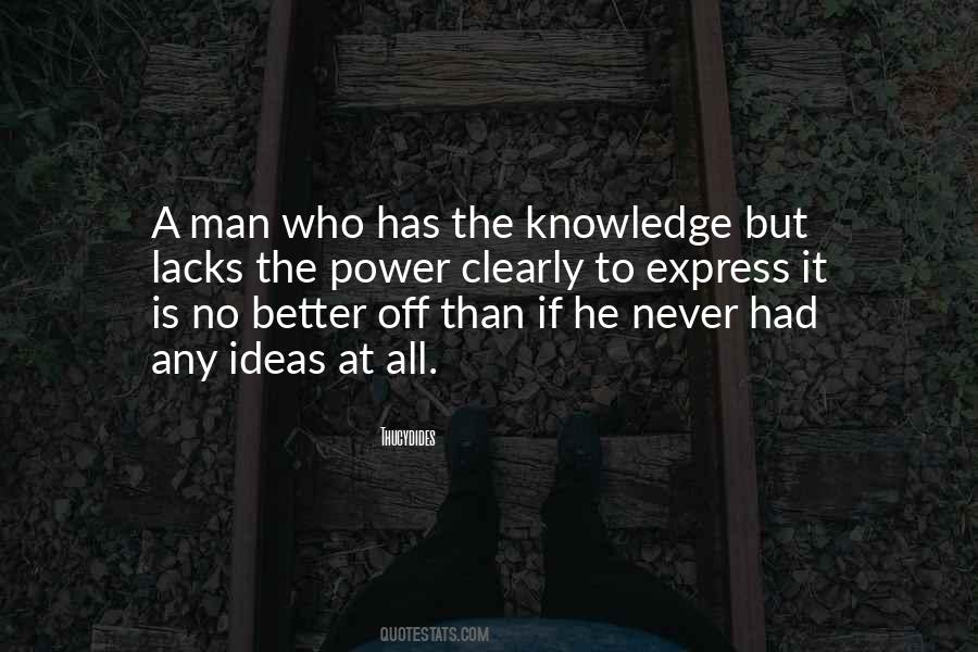 Quotes About The Better Man #15329