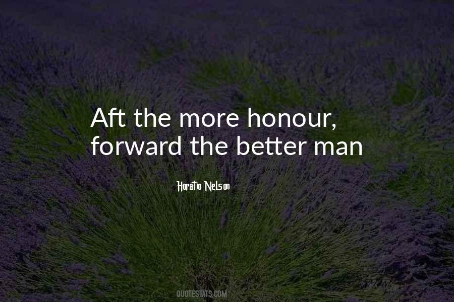 Quotes About The Better Man #1721967