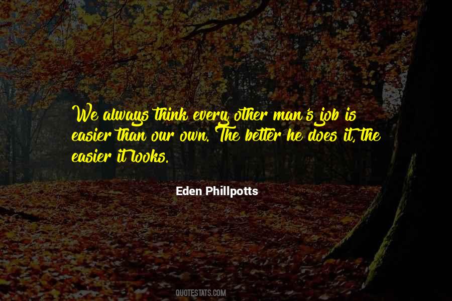 Quotes About The Better Man #70966