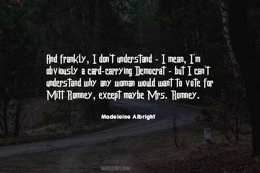 I Vote Quotes #130685 I Vote Quotes #130685