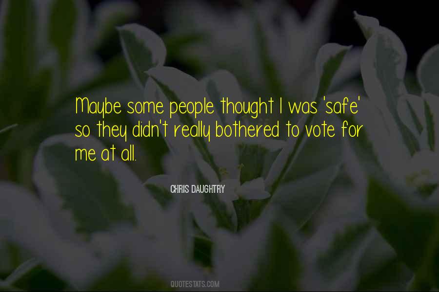 I Vote Quotes #169870 I Vote Quotes #169870
