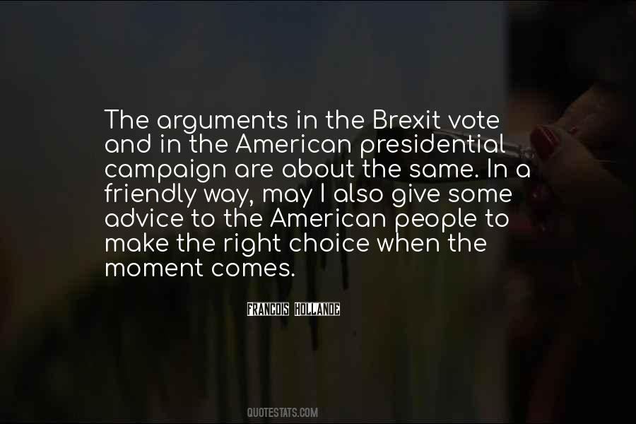 I Vote Quotes #210889 I Vote Quotes #210889